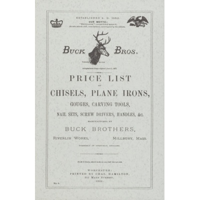 Buck Brothers Price List of Chisels, Plane Irons, Gouges, Carving Tools, Nail Sets, Screw Drivers, Handles, & c. | Emil Pollak, Martyl Pollak