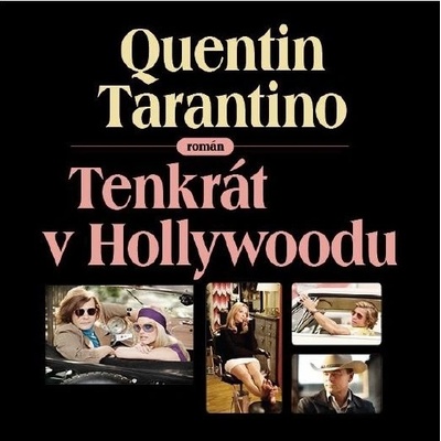 Tenkrát v Hollywoodu - Quentin Tarantino