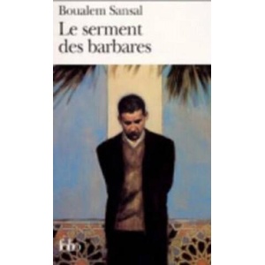 Le serment des barbares | Boualem Sansal (2001)