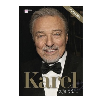 Karel žije dál