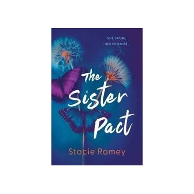 The Sister Pact - Ramey Stacie