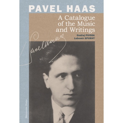 Pavel Haas A Catalogue of the Music and Writings