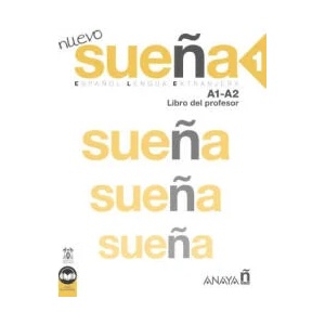 Nuevo Sueňa 1(A1/A2) Libro del Profesor | Angeles Alvarez Martinéz (2022)