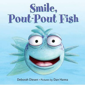 Smile, Pout-Pout Fish | Deborah Diesen (ISBN: 9780374370848)