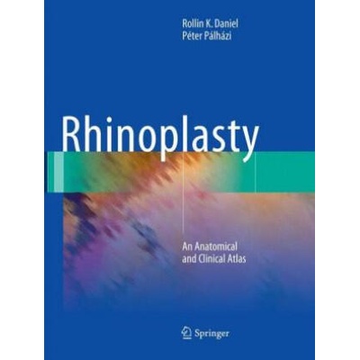 Rhinoplasty | Rollin K. Daniel, Peter Palhazi
