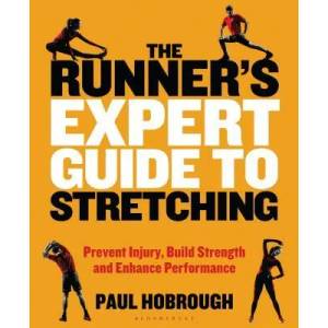 Runner's Expert Guide to Stretching | Paul Hobrough (ISBN: 9781472965325)