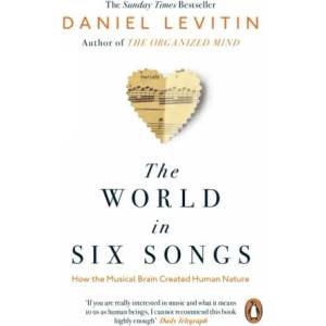 World in Six Songs | Daniel Levitin (2019)