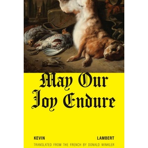 May Our Joy Endure | Donald Winkler (ISBN: 9781771966207)
