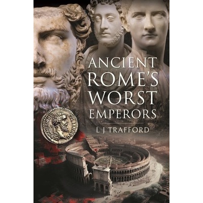 Ancient Rome's Worst Emperors
