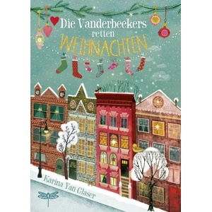 Die Vanderbeekers retten Weihnachten | Karina Yan Glaser, Sabine Schulte (ISBN: 9783748800088)