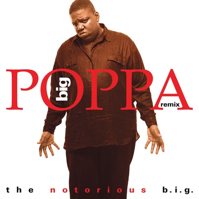 Notorious B. I. G Notorious B. I. G. - Big Poppa (Remix) (LP) (0081227808648)