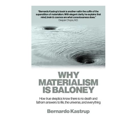 Why Materialism is Baloney