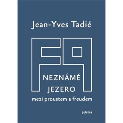 Neznámé jezero - Jean-Yves Tadié