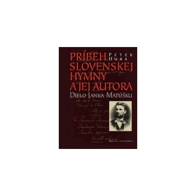 Príbeh slovenskej hymny a jej autora