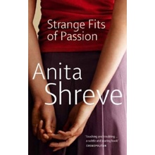 Strange Fits of Passion - Anita Shreve