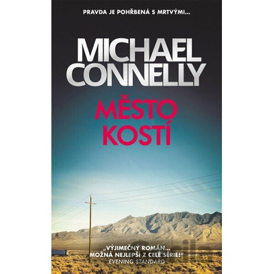 Město kostí - Michael Connelly