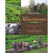 New Horse-Powered Farm - Leslie Stephen
