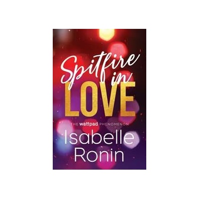 Spitfire in Love - Isabelle Ronin