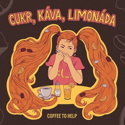 Coffee to Help: Cukr, káva, limonáda CD