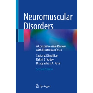 Neuromuscular Disorders | Satish V. Khadilkar, Rakhil S. Yadav, Bhagyadhan A. Patel (2024)