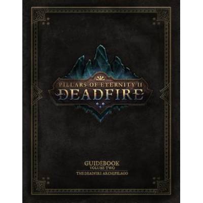 Pillars Of Eternity Guidebook: Volume Two