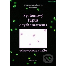 Systémový lupus erythematosus - Stanislava Blažíčková a kolektív