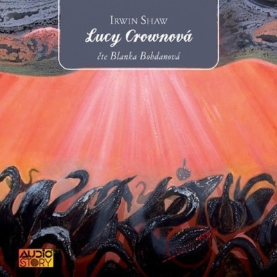 Lucy Crownová - Vyprávění - Irwin Shaw