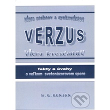 Viera ateistov a synkretistov verzus viera kresťanov - M.B. Benjan