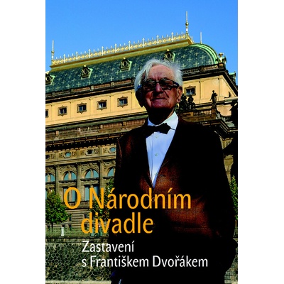 O národním divadle - František Dvořák
