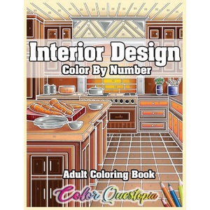 Interior Design Adult Color by Number Coloring Book | Color Questopia (ISBN: 9781954883239)