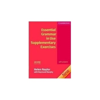 Essential Grammar in Use Supplementary Exercises with answers - Naylor H.,Murphy R.