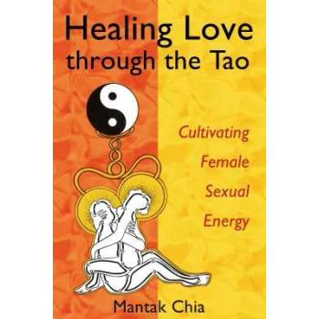 Healing Love Through the Tao