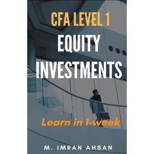 Equity Investment for CFA level 1 | M. Imran Ahsan (2020)