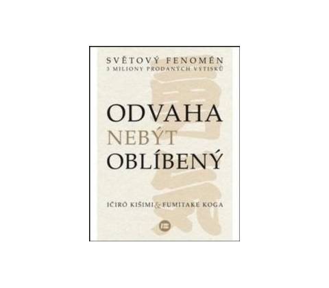 Odvaha nebýt oblíbený