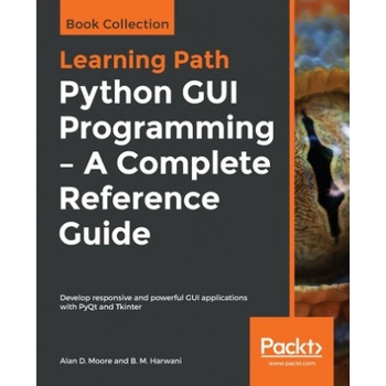 Python GUI Programming - A Complete Reference Guide
