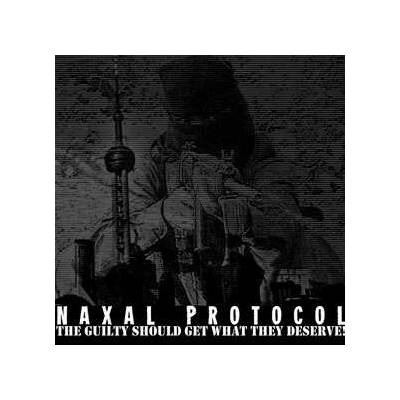 Guilty Should Get What The Deserve - Naxal Protocol CD