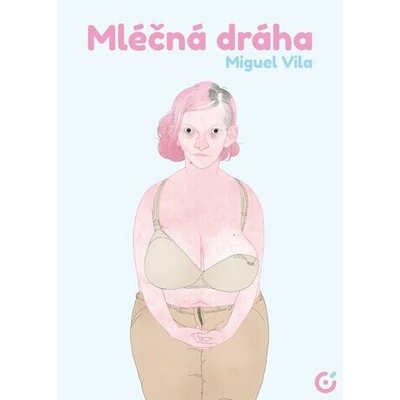 Mléčná dráha - Miguel Vila