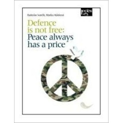 Defence is not free: Peace always has a price