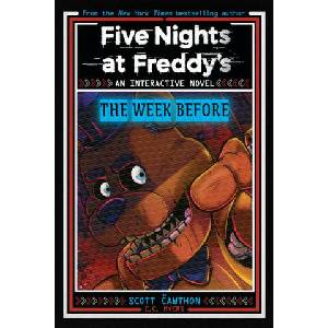 Five Nights at Freddy's: The Week Before, an Afk Book (ISBN: 9781546131113)
