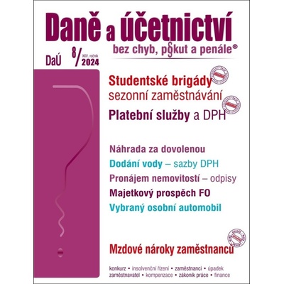 Daně a účetnictví bez chyb, pokut a penále č. 8 / 2024 - Studentské brigády – sezonní zaměstnávání - Poradce s.r.o.
