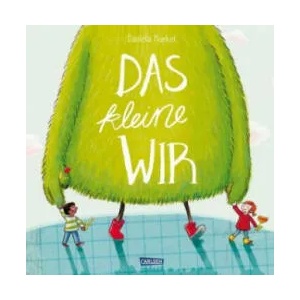 Das kleine WIR Großformat Sonderausgabe | Daniela Kunkel, Daniela Kunkel (ISBN: 9783551518422)