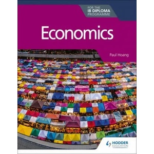 Economics for the IB Diploma | Paul Hoang (ISBN: 9781510479142)