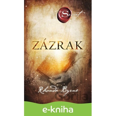 Zázrak - Rhonda Byrne SK
