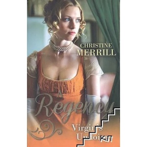 A Regency Virgin's Undoing: Lady Drusilla’s Road to Ruin. Paying the Virgin’s Price (ISBN: 9780263915648)