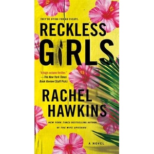 Reckless Girls | Hawkins, Rachel (ISBN: 9781250896438)