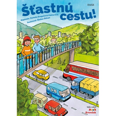 Šťastnú cestu - Danuša Dragulová-Faktorová