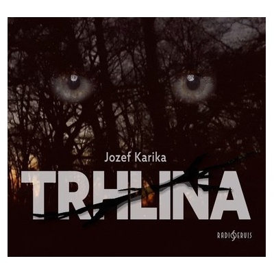 Trhlina - Karika Jozef