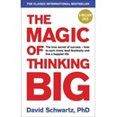 Magic of Thinking Big - Schwartz David J.