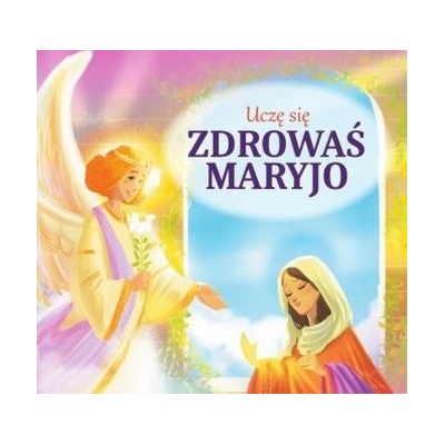 Uczę się Zdrowaś Mario