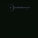 DARKSPACE - DARK SPACE I LP